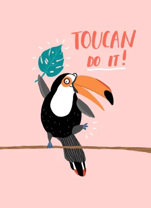 Forever Funny "Toucan do it!" greetings card (Anastassia)