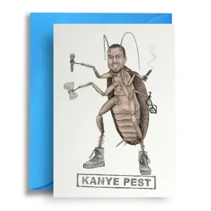 Kanye Pest - Greetings Card